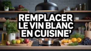 plan de travail cuisine avec ingredients remplaçant vin blanc